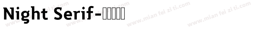 Night Serif字体转换
